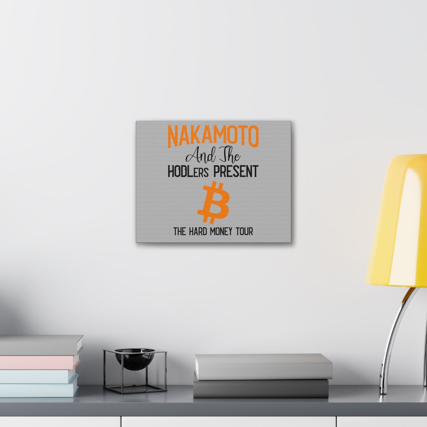 Nakamoto and the HODLers Present the Hard Money Tour - Canvas Gallery Wraps