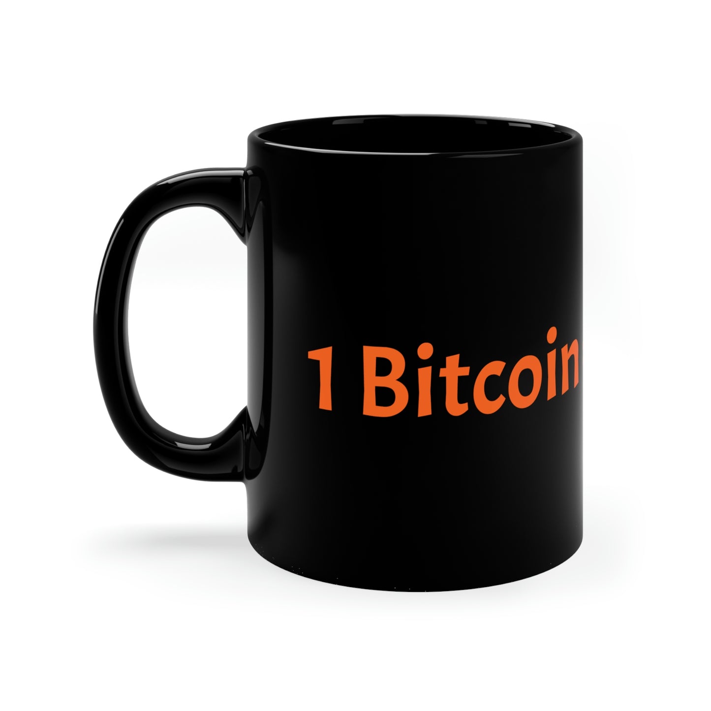 1 Bitcoin = 1 Bitcoin 11oz Black Mug