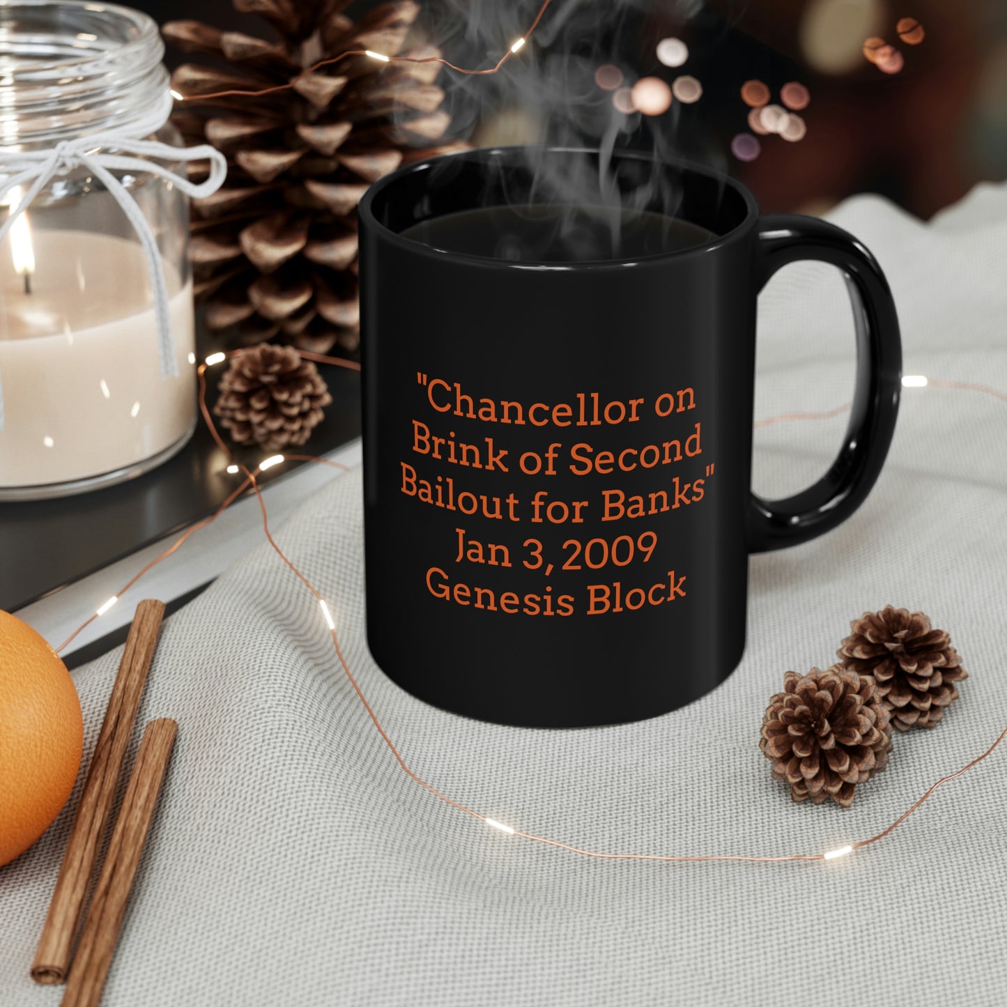 "Chancellor on Brink of Second Bailout for Banks" Jan 3, 2009 Genesis Block 11oz Black Mug