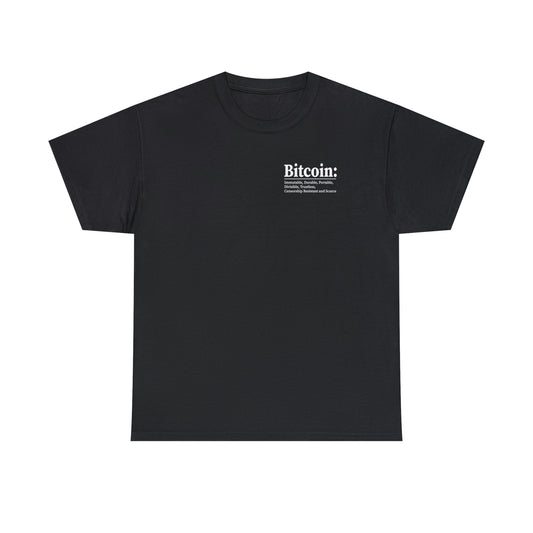Bitcoin: Immutable, Durable, Portable, Divisible, Trustless, Censorship Resistant and Scarce - Unisex Heavy Cotton Tee