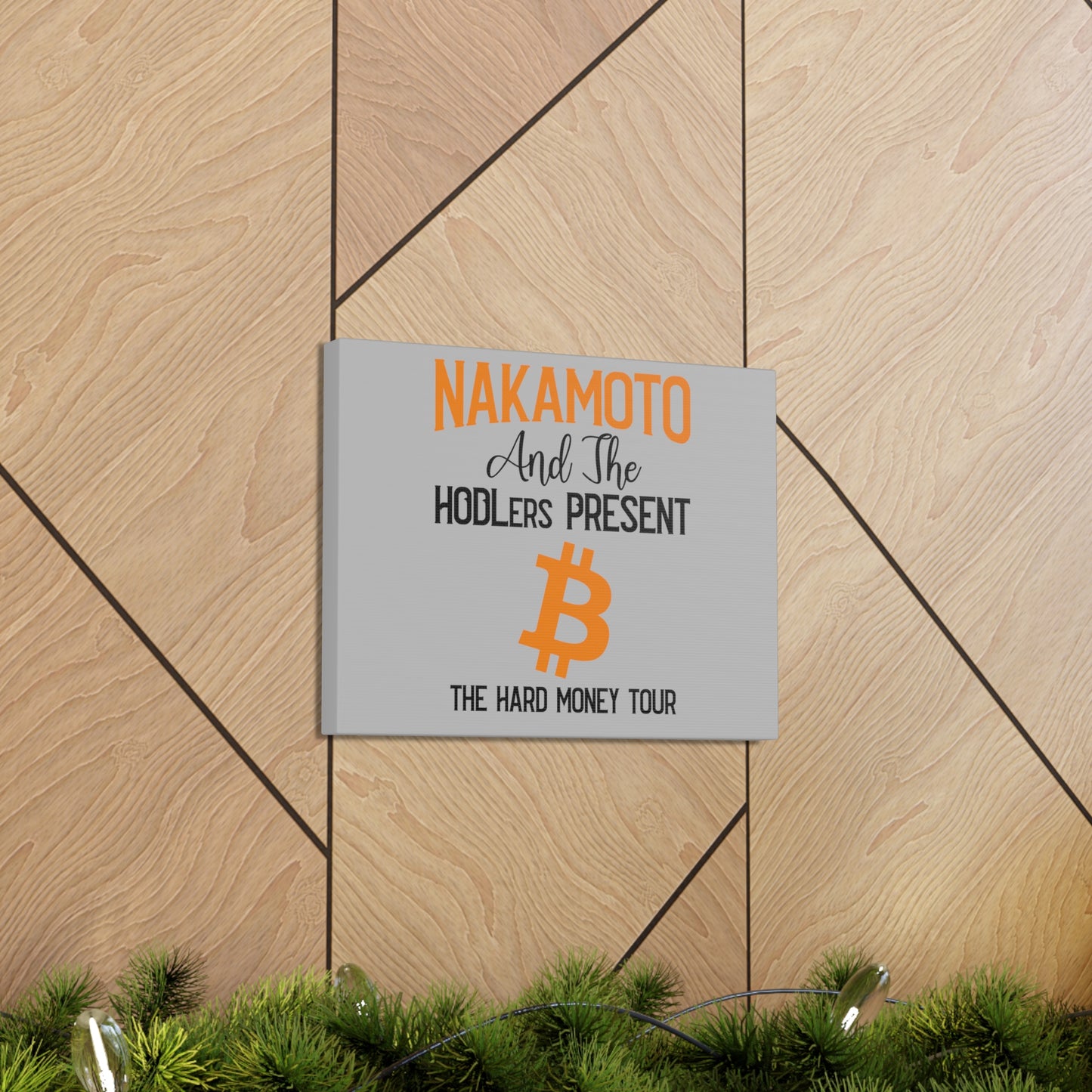 Nakamoto and the HODLers Present the Hard Money Tour - Canvas Gallery Wraps