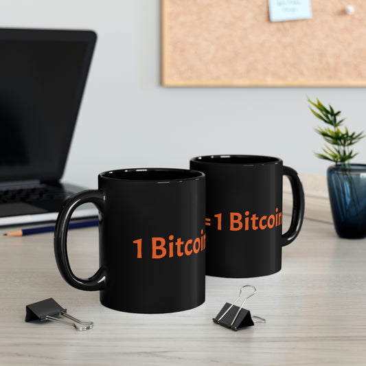 1 Bitcoin = 1 Bitcoin 11oz Black Mug