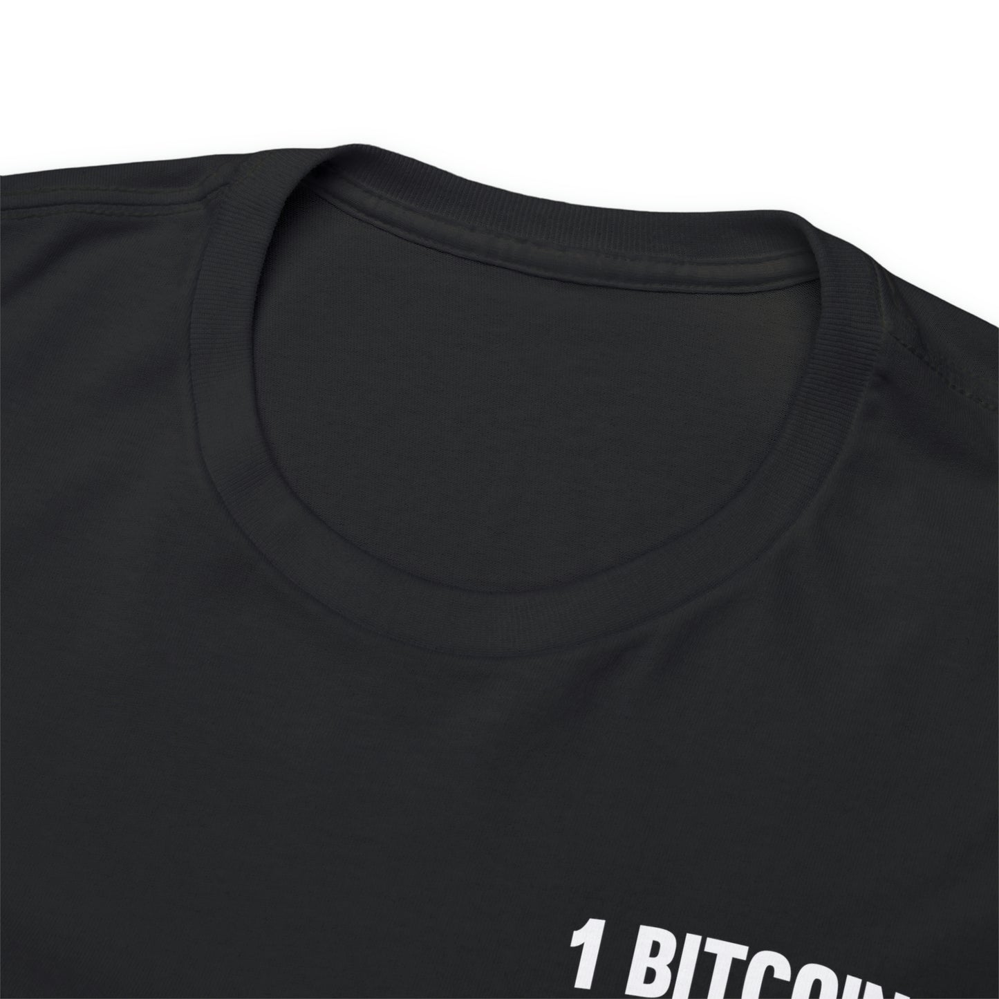 1 Bitcoin Equals 1 Bitcoin - Unisex Heavy Cotton Tee